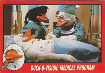 1986 Topps Howard the Duck #10 Duck-o-Vision: Medical Program Front