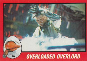 1986 Topps Howard the Duck #67 Overloaded Overlord Front
