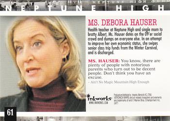 2007 Inkworks Veronica Mars Season 2 #61 Ms. Debora Hauser Back