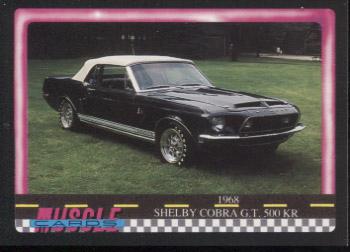 1991 Muscle Cards #84 1968 Shelby Mustang Cobra GT500KR Front