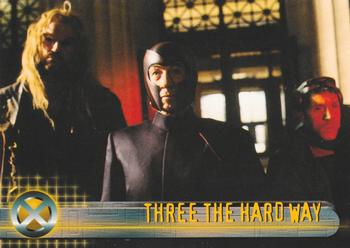 2000 Topps X-Men The Movie #47 Three the Hard Way Front