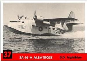 1956 Topps Jets (R707-1) #37 SA-16-A Albatross           U.S. triphibian Front