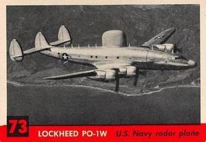 1956 Topps Jets (R707-1) #73 Lockheed PO-1W              U.S. Navy radar plane Front