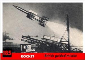 1956 Topps Jets (R707-1) #185 Rocket                      British guided missile Front