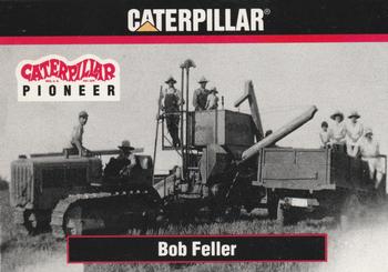 1993-94 TCM Caterpillar #1 Bob Feller Front