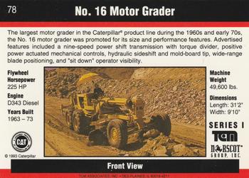 1993-94 TCM Caterpillar #78 No. 16 Motor Grader Back