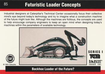 1993-94 TCM Caterpillar #85 Futuristic Loader Concepts Back