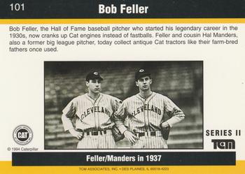 1993-94 TCM Caterpillar #101 Bob Feller Back