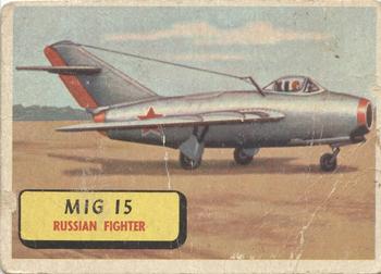 1957 Topps Planes (R707-2) #32 MIG 15 Front