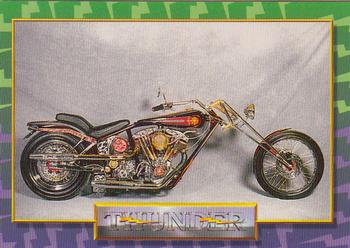 1993 Collector's Edge Thunder Custom Motorcycles #98 100% customized from the ground up! Front