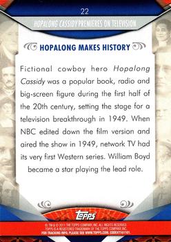 2011 Topps American Pie #22 Hopalong Cassidy premieres on TV Back