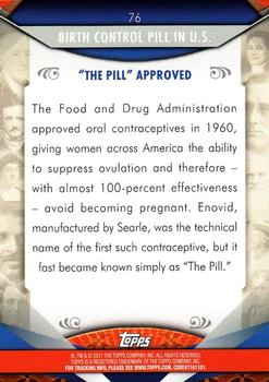 2011 Topps American Pie #76 Birth Control pill in US Back