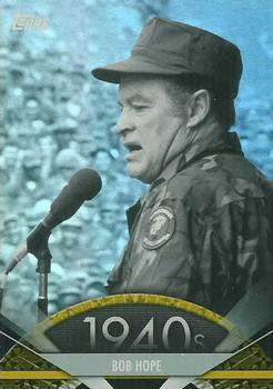 2011 Topps American Pie - Foil #2 Bob Hope Front