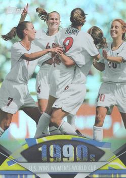 2011 Topps American Pie - Foil #177 US Wins Women's World Cup Front
