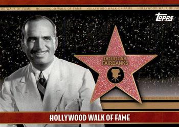 2011 Topps American Pie - Hollywood Walk of Fame #HWF-40 Douglas Fairbanks Sr. Front