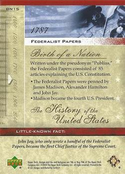 2004 Upper Deck History of the United States #BN15 Federalist Papers Back