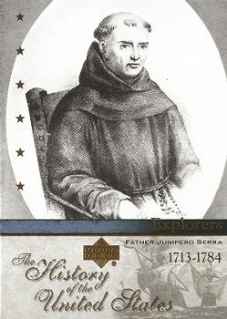 2004 Upper Deck History of the United States #EX25 Father Junipero Serra Front
