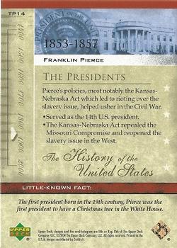 2004 Upper Deck History of the United States #TP14 Franklin Pierce Back