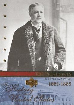 2004 Upper Deck History of the United States #TP21 Chester A. Arthur Front