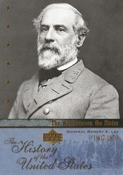 2004 Upper Deck History of the United States #WS4 General Robert E. Lee Front