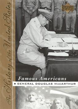 2004 Upper Deck History of the United States - Famous Americans #FA6 General Douglas MacArthur Front
