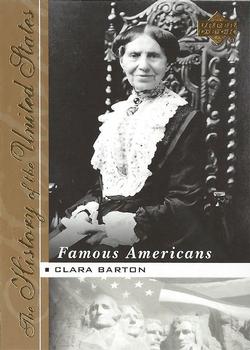 2004 Upper Deck History of the United States - Famous Americans #FA10 Clara Barton Front