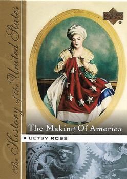 2004 Upper Deck History of the United States - The Making of America #MA7 Betsy Ross Front