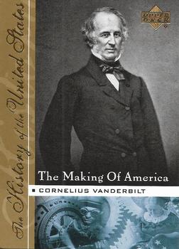 2004 Upper Deck History of the United States - The Making of America #MA15 Cornelius Vanderbilt Front