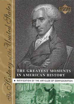 2004 Upper Deck History of the United States - The Greatest Moments in American History  #GM5 Ratification of the Articles of Confederation Front