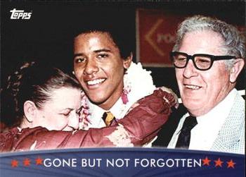 2009 Topps President Obama #11 Gone But Not Forgotten Front