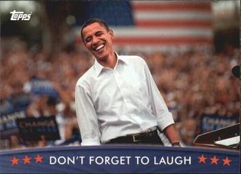 2009 Topps President Obama #60 Don't Forget To Laugh Front