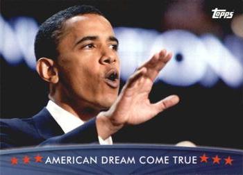 2009 Topps President Obama #82 American Dream Come True Front
