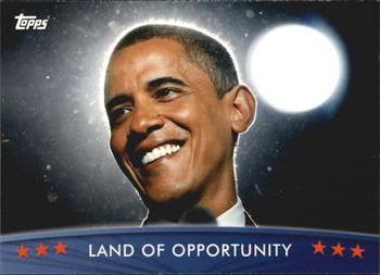 2009 Topps President Obama #84 Land of Opportunity Front