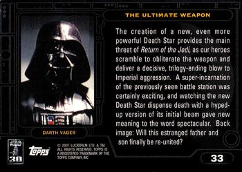 2007 Topps Star Wars 30th Anniversary #33 The Ultimate Weapon Back