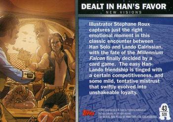 2010 Topps Star Wars Galaxy Series 5 #528 Dealt in Han's Favor Back