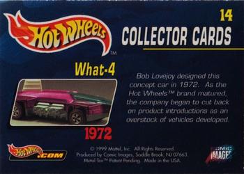 1999 Comic Images Hot Wheels #14 What-4 Back