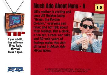 1994 SkyBox Home Improvement #15 Much Ado About Nana - A Back