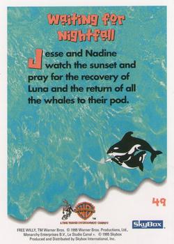 1995 SkyBox Free Willy 2: The Adventure Home #49 Waiting for nightfall Back