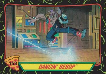 1989 Topps Teenage Mutant Ninja Turtles #153 Dancin' Bebop Front