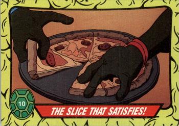 1989 Topps Teenage Mutant Ninja Turtles #10 The Slice That Satisfies! Front