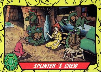 1989 Topps Teenage Mutant Ninja Turtles #11 Splinter's Crew Front