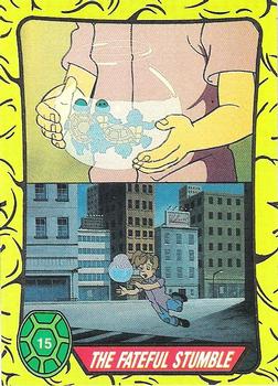 1989 Topps Teenage Mutant Ninja Turtles #15 The Fateful Stumble Front