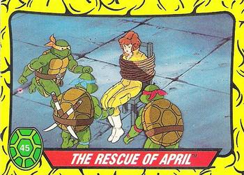 1989 Topps Teenage Mutant Ninja Turtles #45 The Rescue of April Front