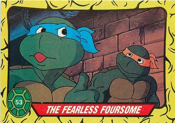 1989 Topps Teenage Mutant Ninja Turtles #53 The Fearless Foursome Front