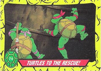 1989 Topps Teenage Mutant Ninja Turtles #74 Turtles to the Rescue! Front