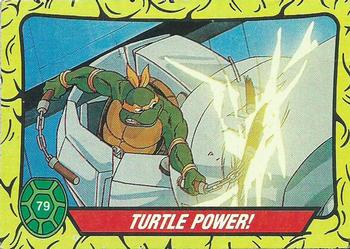 1989 Topps Teenage Mutant Ninja Turtles #79 Turtle Power! Front