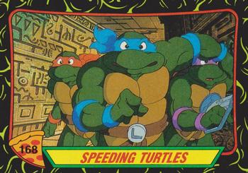 1989 Topps Teenage Mutant Ninja Turtles #168 Speeding Turtles Front