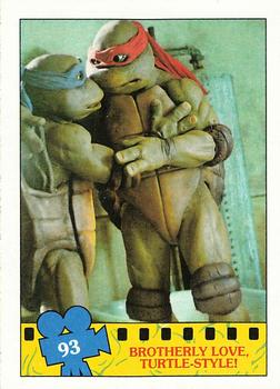 1990 Topps Teenage Mutant Ninja Turtles: The Movie #93 Brotherly Love, Turtle-Style! Front