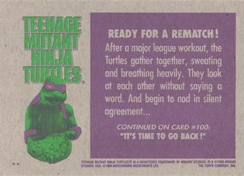 1990 Topps Teenage Mutant Ninja Turtles: The Movie #99 Ready for a Rematch! Back