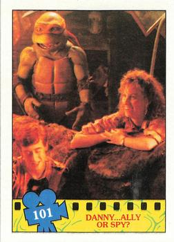 1990 Topps Teenage Mutant Ninja Turtles: The Movie #101 Danny ... Ally or Spy? Front